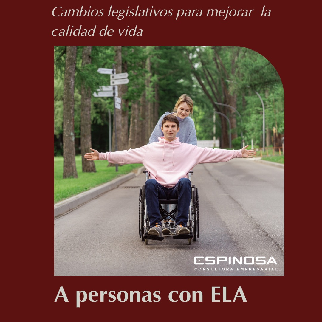 CAMBIOS LEGISLATIVOS PARA MEJORAR LA CALIDAD DE VIDA A PERSONAS CON ELA ...