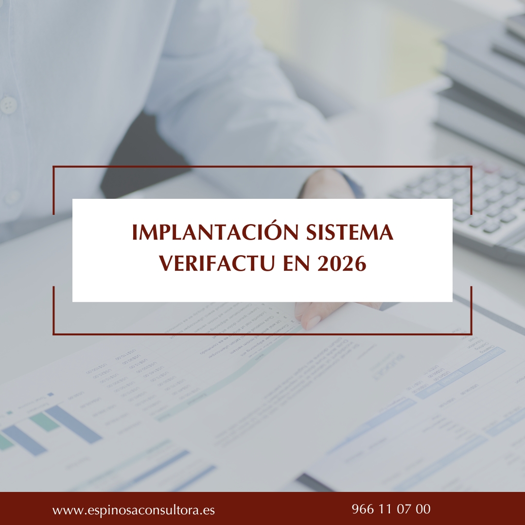 IMPLANTACIÓN SISTEMA VERIFACTU EN 2026 - Consultoría Elche